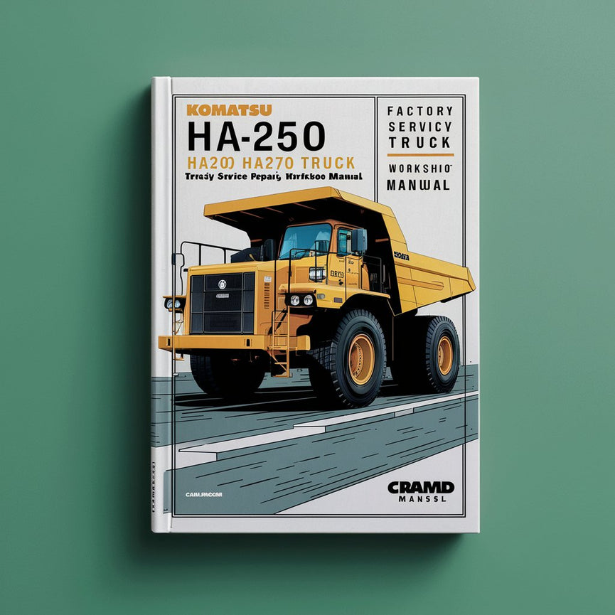 Komatsu HA250 HA270 Dump Truck Factory Service and Repair Workshop Manual PDF