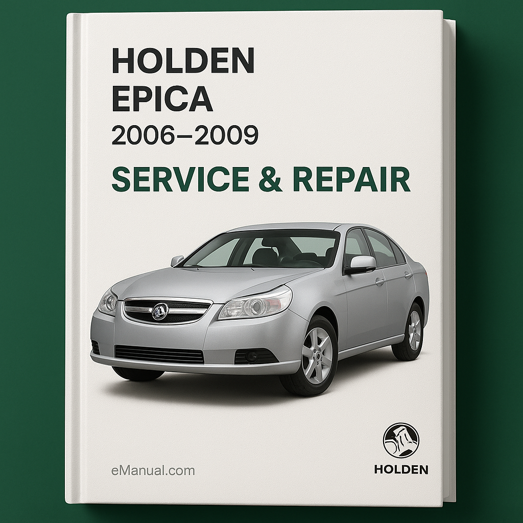 Holden Epica 2006-2009 Service Repair Workshop Manual