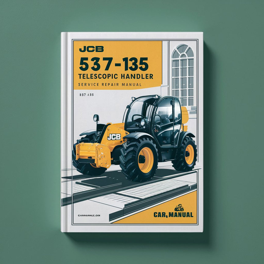 JCB 537-135 Telescopic Handler Repair Service Manual
