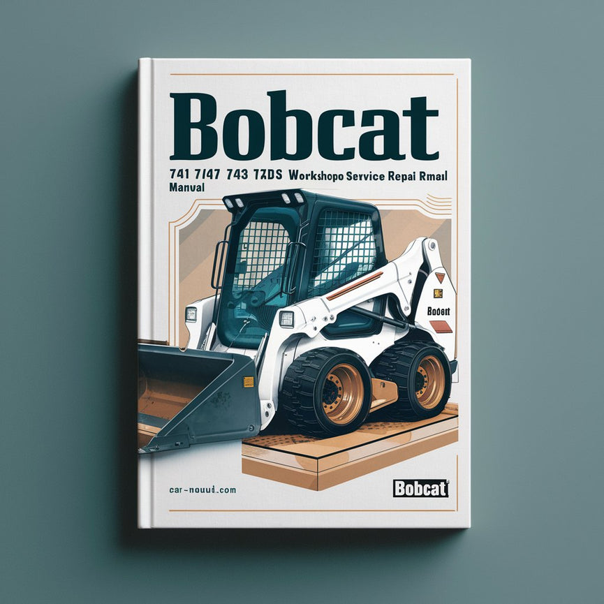 BOBCAT 741 742 743 743DS SKID STEER Workshop Service Manual