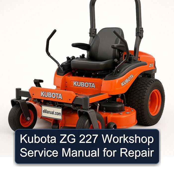 Kubota ZG 227 Service Repair Workshop Manual PDF