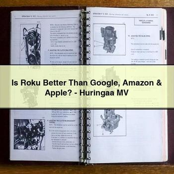 Is Roku Better Than Google Amazon & Apple?-Huringaa MV
