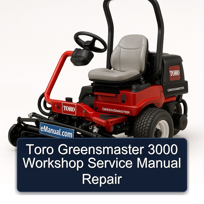 Toro Greensmaster 3000 Service Repair Workshop Manual PDF