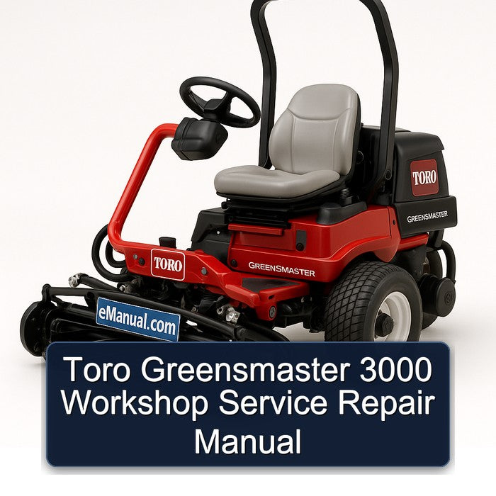 Toro Greensmaster 3000 Service Repair Workshop Manual PDF
