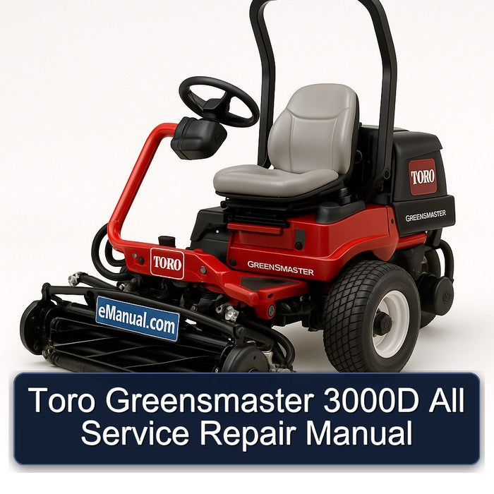 Toro Greensmaster 3000D All Service Repair Workshop Manual PDF