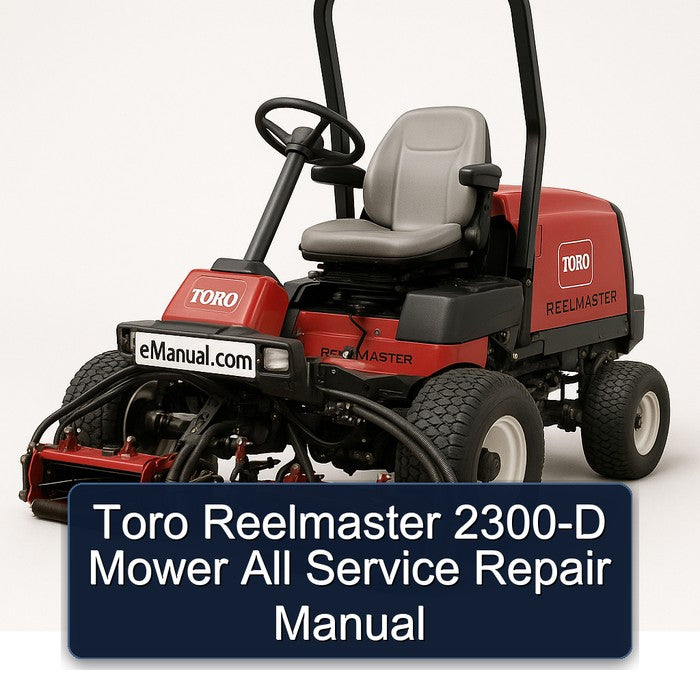 Toro Reelmaster 2300-D Mower All Service Repair Workshop Manual PDF