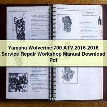 Yamaha Wolverine 700 ATV 2016-2018 Service Repair Workshop Manual Pdf