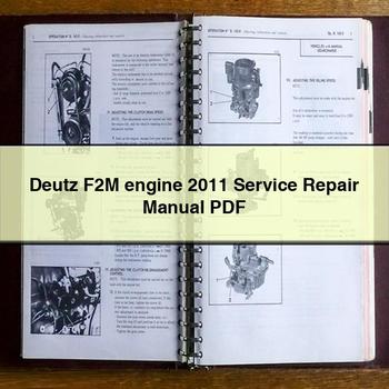 2011 Deutz F2M Engine Service Repair Workshop Manual PDF