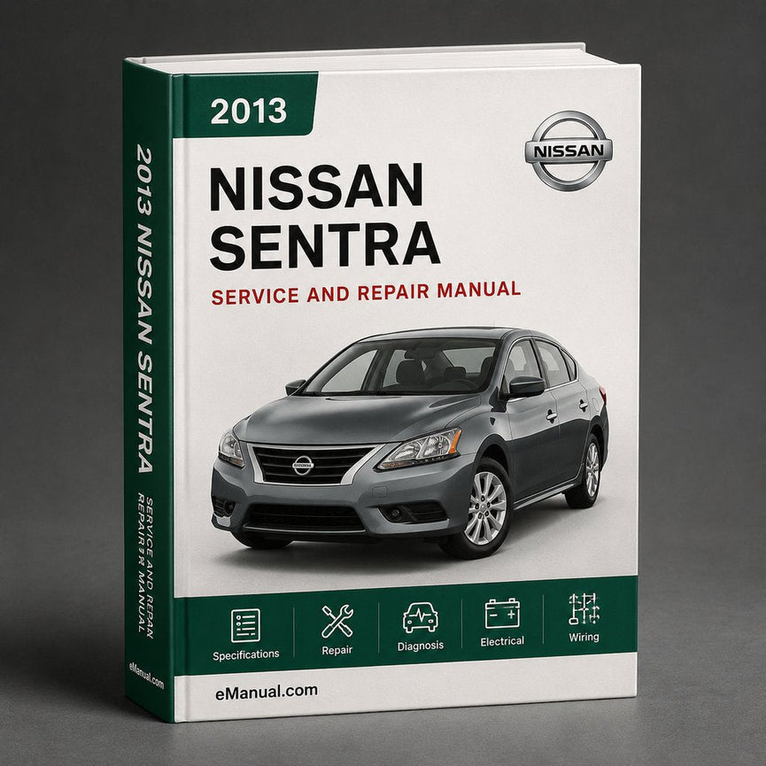 Nissan Sentra Service Repair Manual 2013-2015