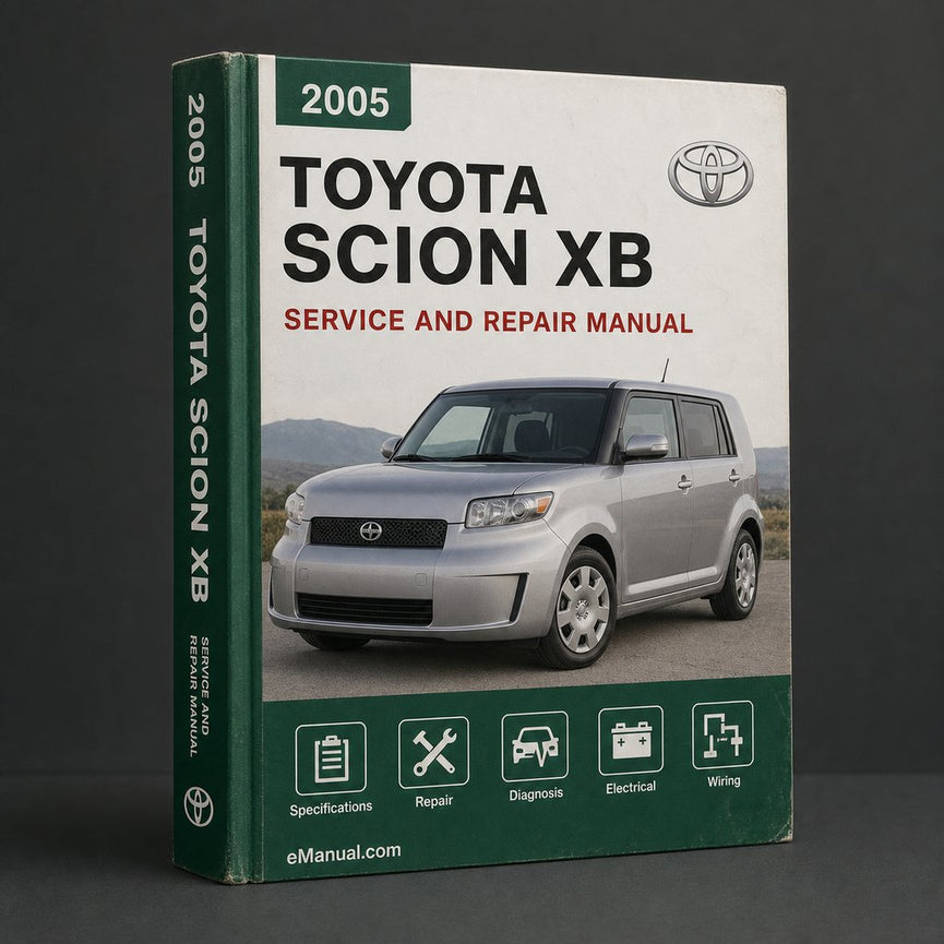 Toyota SCION xB Service Repair Manual 2005-2007