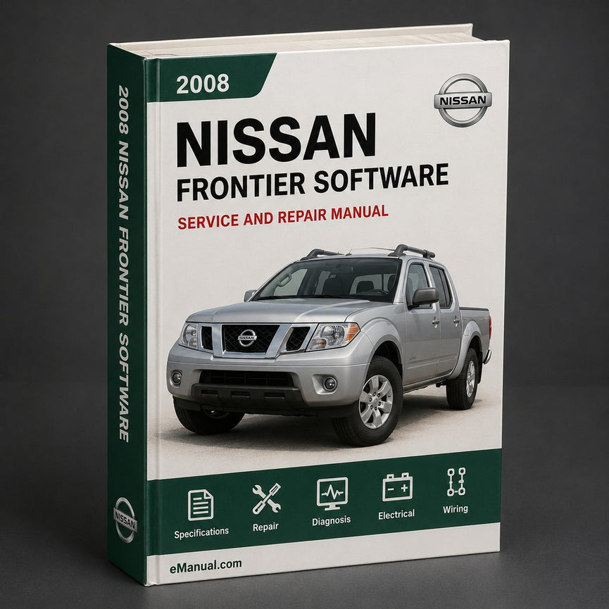 2008 Nissan Frontier Service & Repair Manual Software