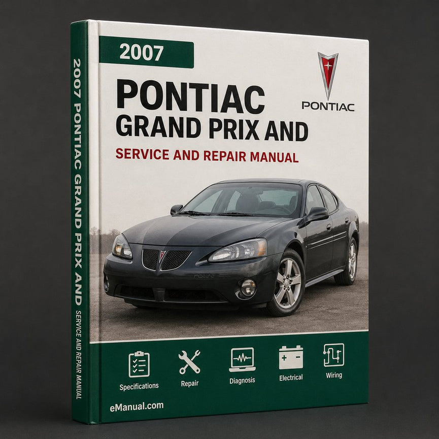 2007 Pontiac Grand Prix Service and Repair Manual