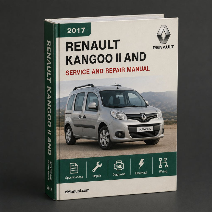 2017 Renault Kangoo II Service and Repair Manual