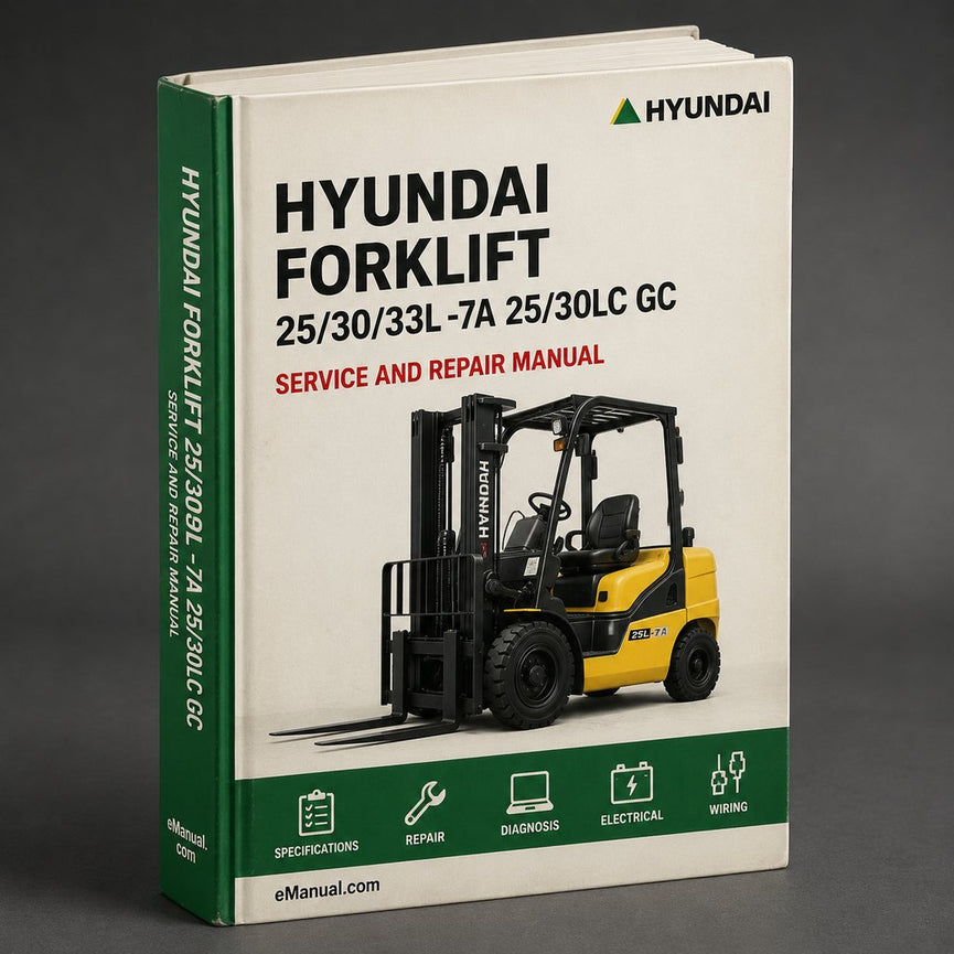Hyundai Forklift 25/30/33L(G)-7A 25/30LC(GC)-7A Service Repair Manual