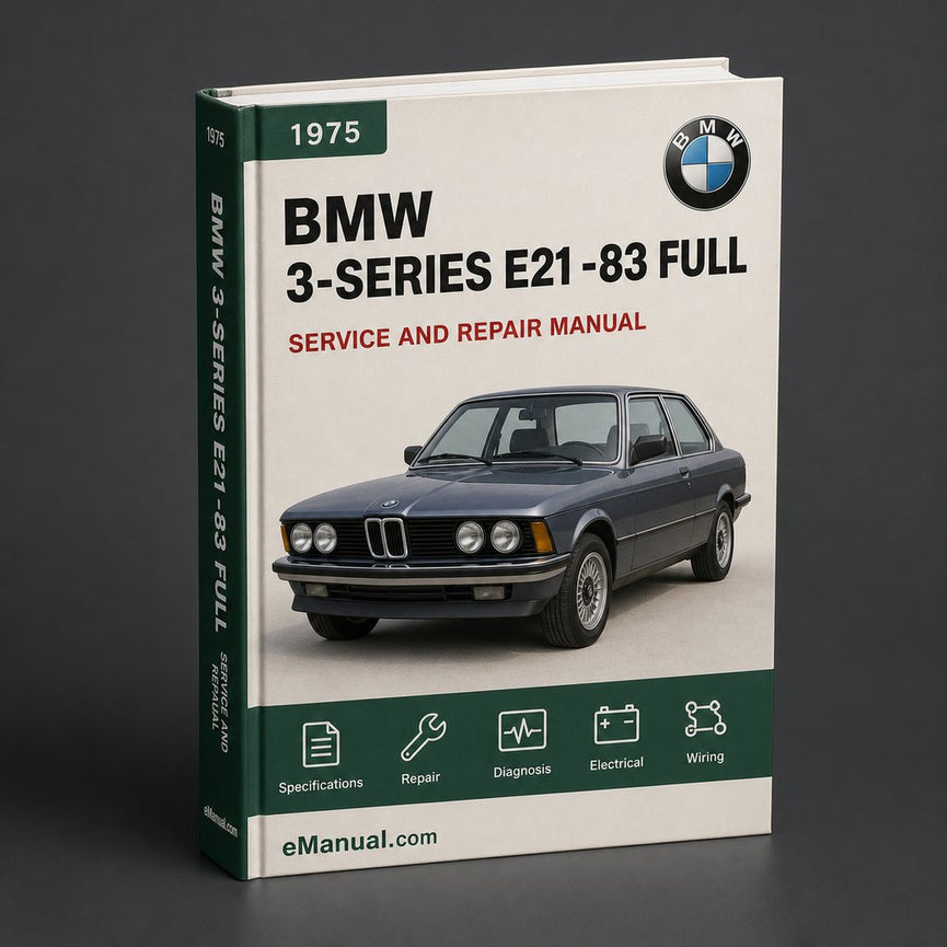 BMW 3-Series E21 1975-83 Full Repair Manual