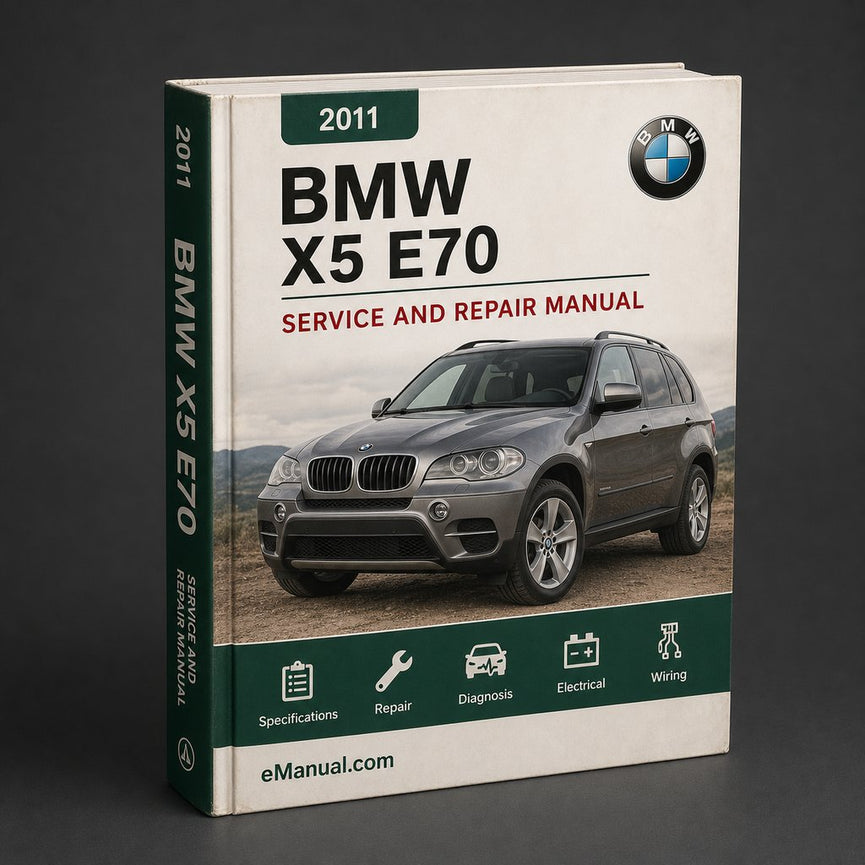 Bmw X5 E70 2011 Workshop Repair Service Manual