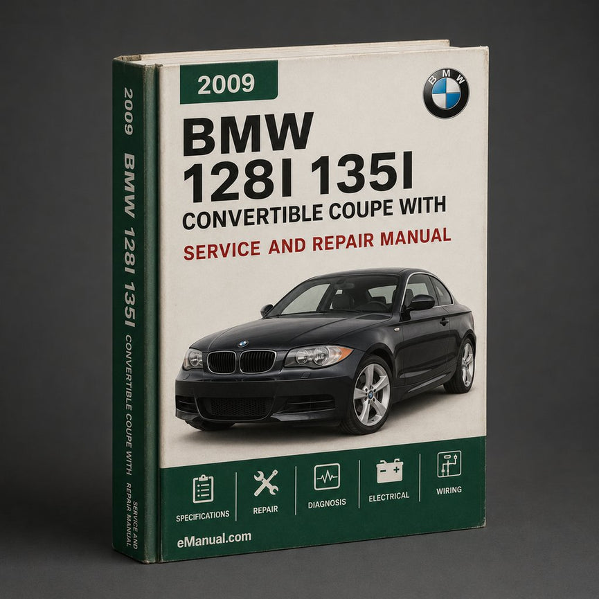 BMW 2009 128i 135i CONVERTIBLE COUPE WITH IDRIVE Owners Owner's USERS OperatorS Manual