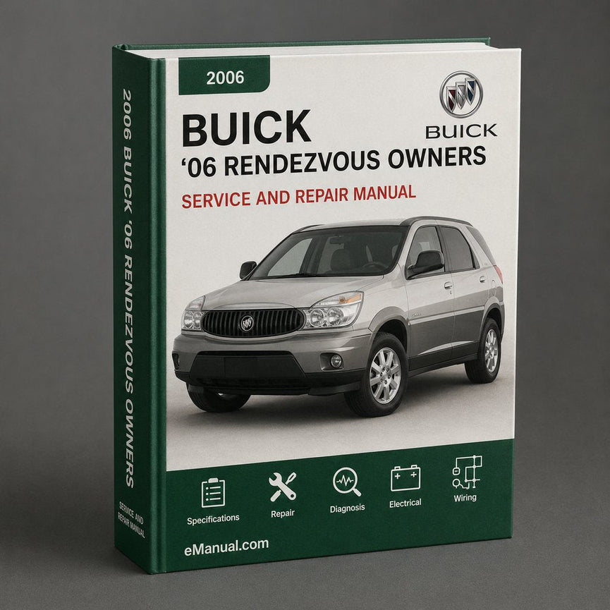‘06 Buick Rendezvous 2006 Owners Manual