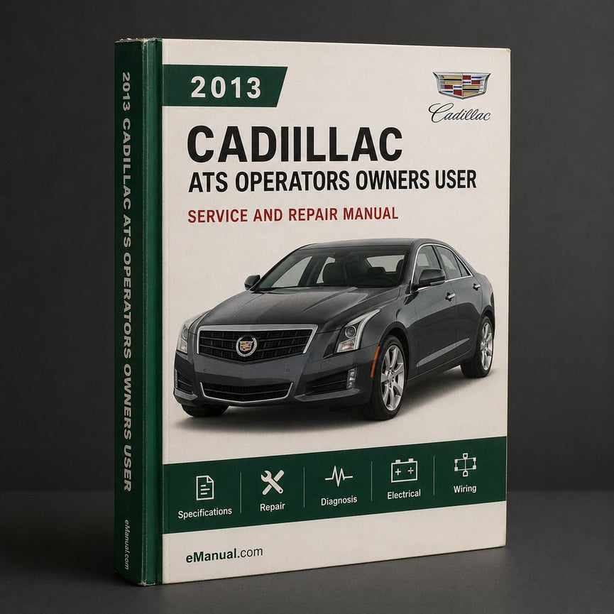 Cadillac 2013 ATS Operators Owners User Guide Manual