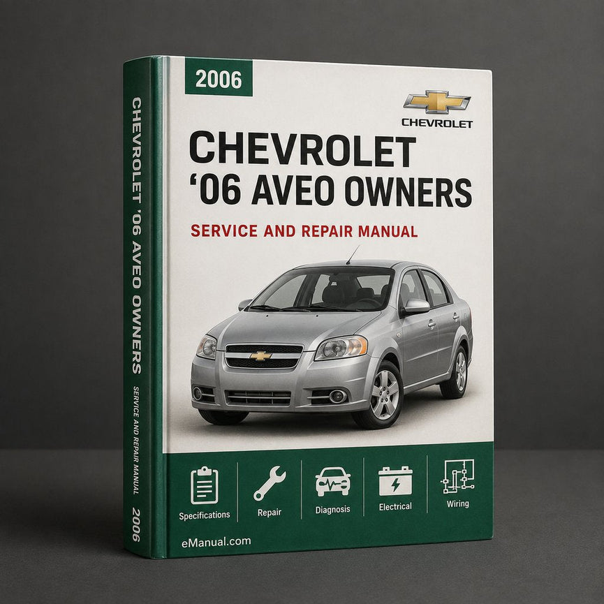 ‘06 Chevrolet Aveo 2006 Owners Manual
