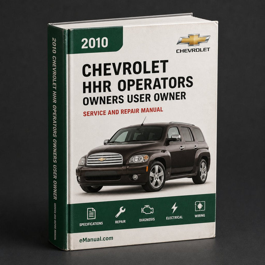 Chevrolet 2010 HHR Operators Owners User Owner Manual