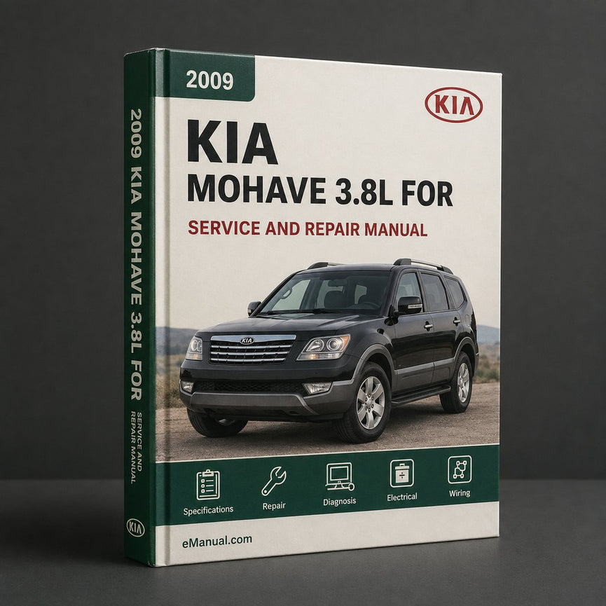 Kia Mohave 2009 2010 3.8L Workshop Service Manual for Repair