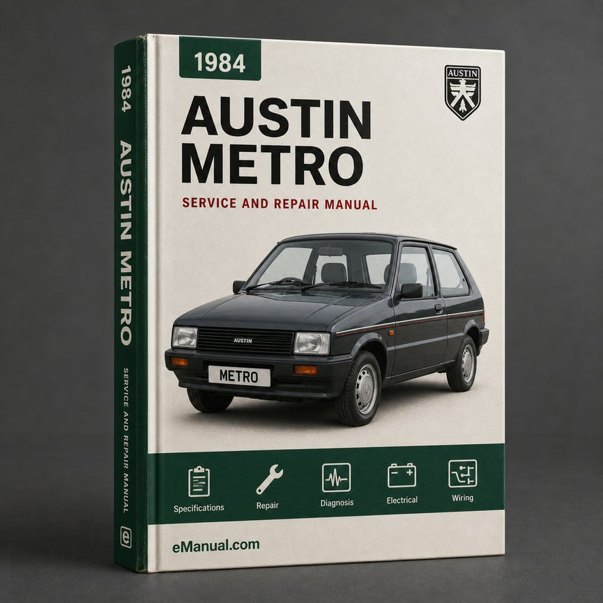 Austin Metro 1984 Service Repair Workshop Manual