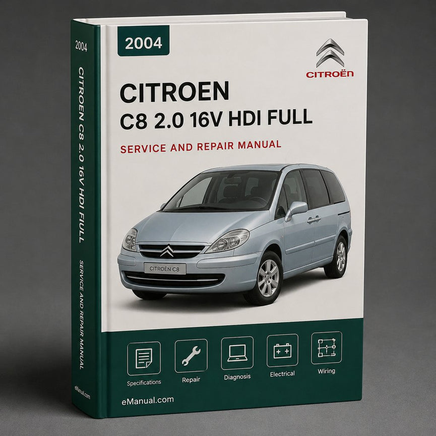 CITROEN C8 2.0 16V HDi 2004 Full Service Repair Manual