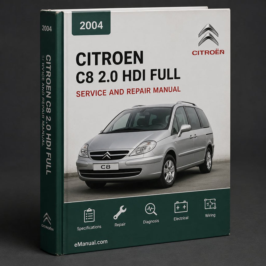 CITROEN C8 2.0 HDi 2004 Full Service Repair Manual