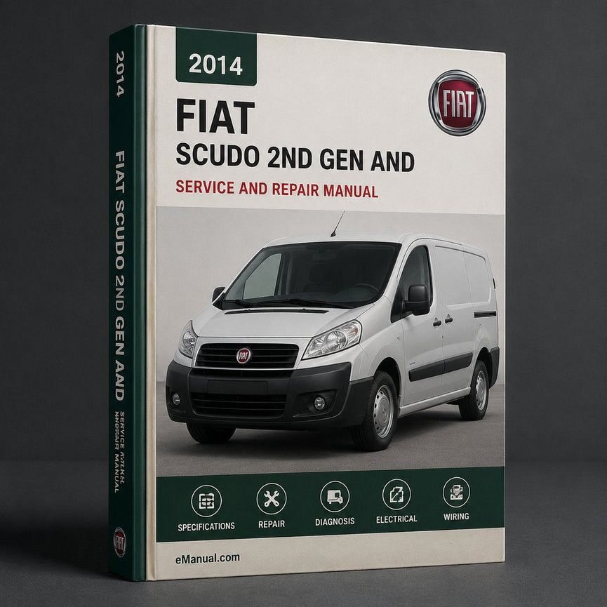 2014 Fiat Scudo (2nd gen) Service and Repair Manual