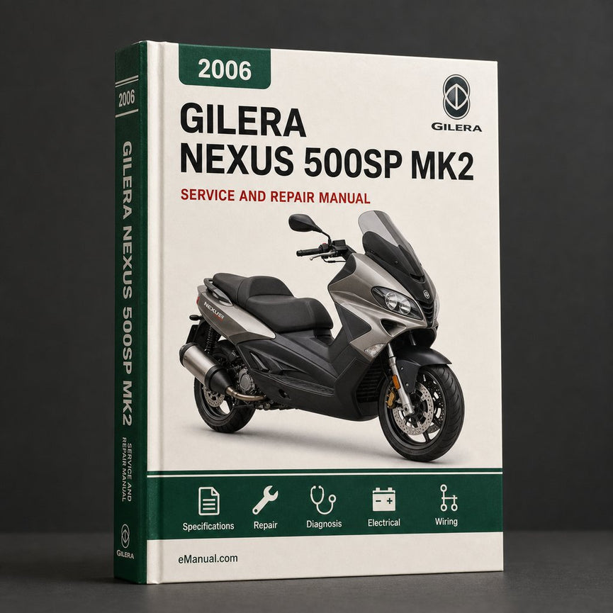 Gilera Nexus 500SP Mk2 2006 Factory Service Repair Manual