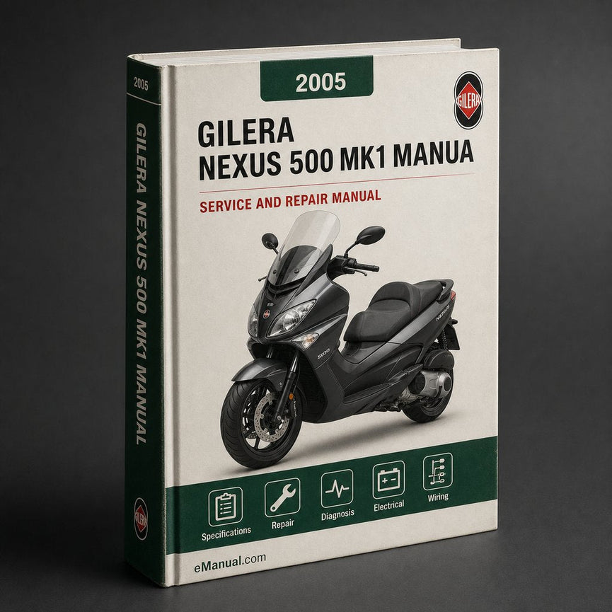2005 2006 Gilera Nexus 500 MK1 Service Repair Workshop Manua