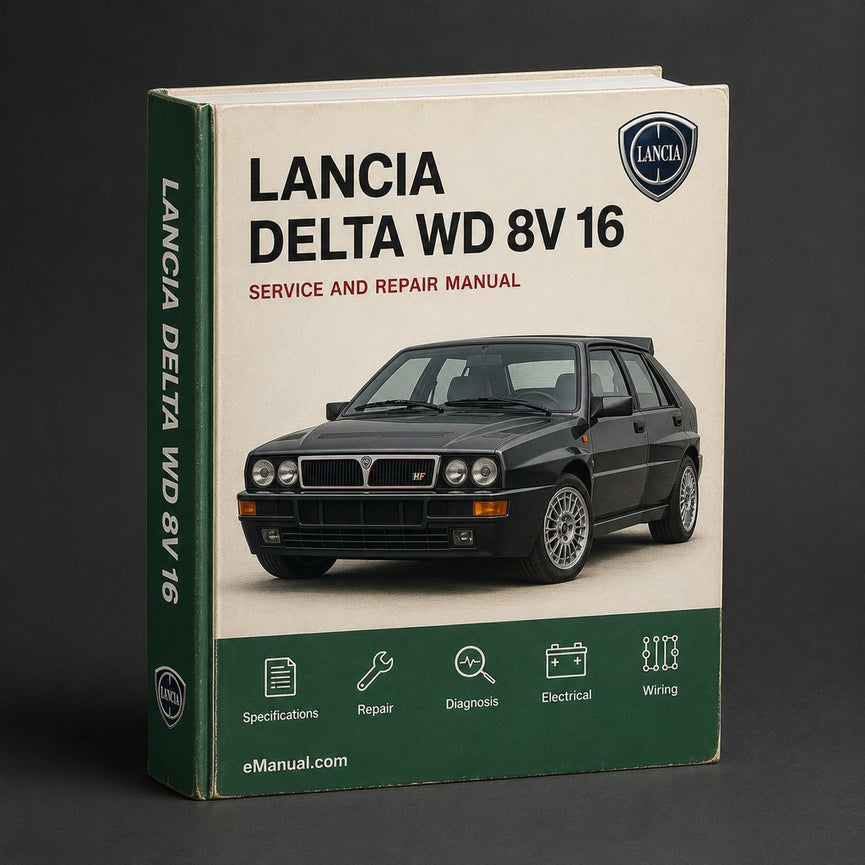Lancia Delta 4 WD 8v 16 v Workshop Service Repair Manual
