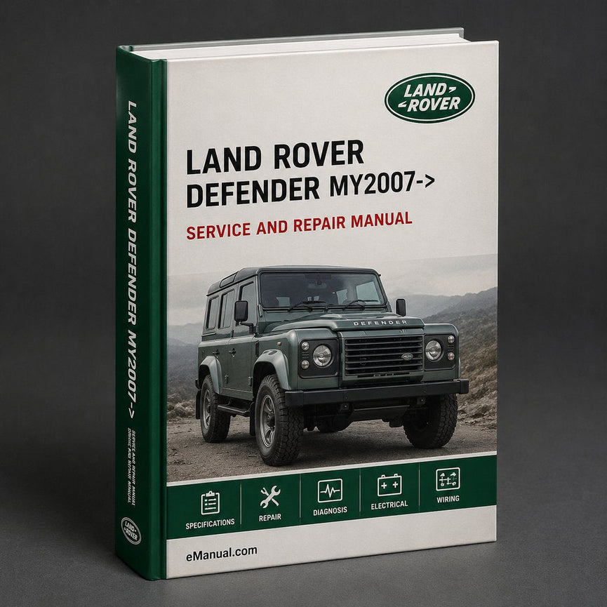 Land Rover DEFENDER MY2007-> Workshop Manual