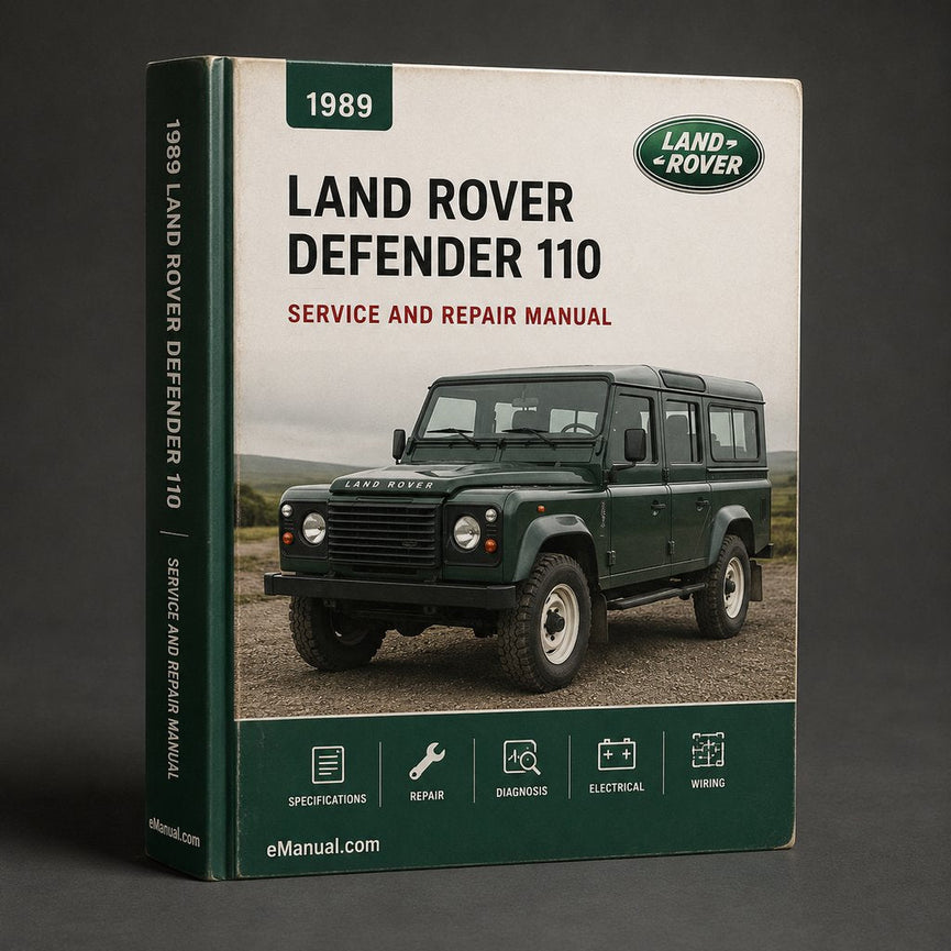 Land Rover Defender 110 1989 Factory Service Repair Manual