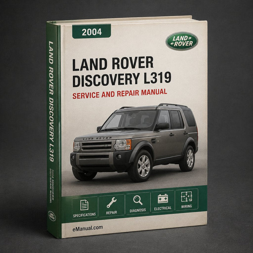 Land Rover Discovery 3 (L319) Repair Manual 2004-2009