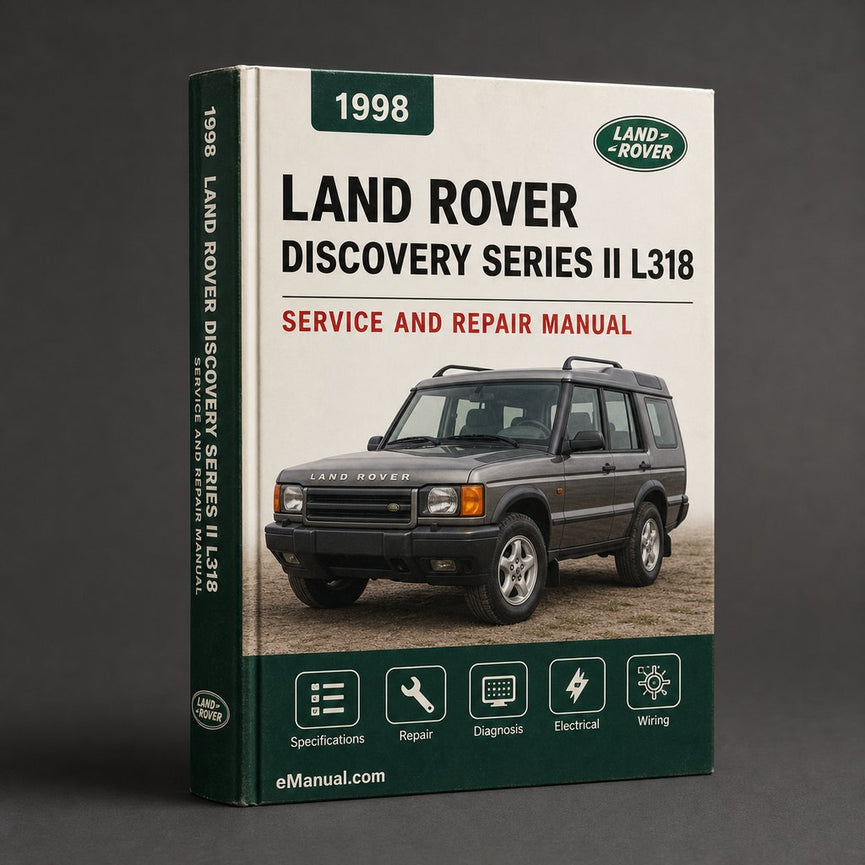 1998 Land Rover Discovery Series II (L318) Repair Manual