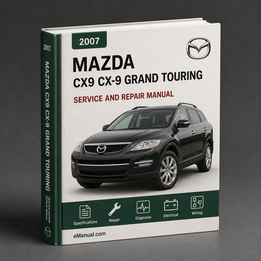 Mazda CX9 CX-9 Grand Touring 2007 2008 Service Repair Manual