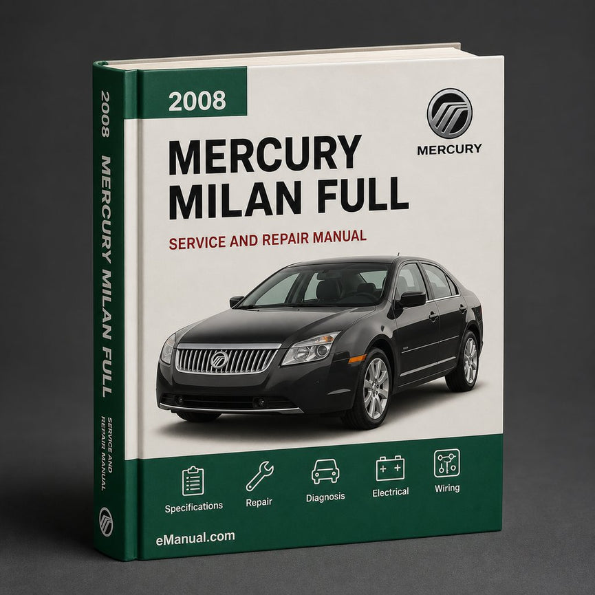 Mercury Milan Full Service & Repair Manual 2008