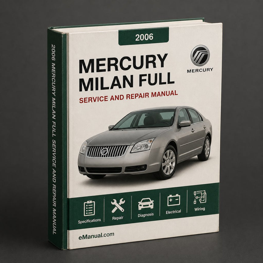 Mercury Milan Full Service & Repair Manual 2006-2009