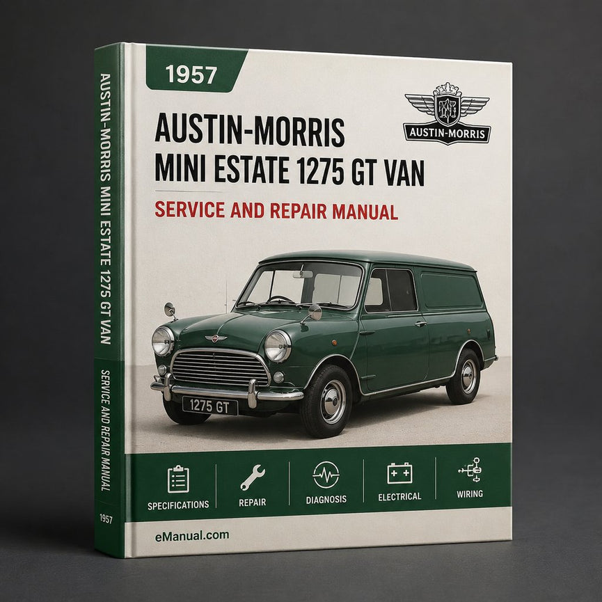 Mini ESTATE & 1275 GT VAN 1957-1965 BRITISH Leyland AUSTIN-MORRIS Service Repair Manual