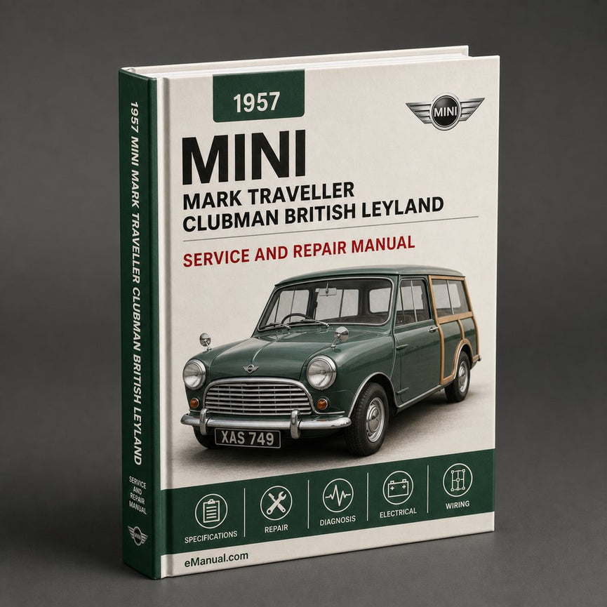 Mini MARK TRAVELLER CLUBMAN BRITISH Leyland AUSTIN-MORRIS 1957-1965 Service Repair Manual