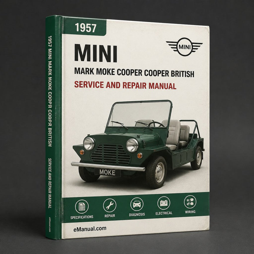 Mini MARK MOKE COOPER COOPER S 1957-1965 BRITISH Leyland AUSTIN-MORRIS Service Repair Manual