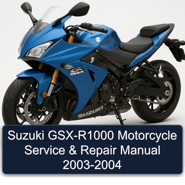 Suzuki GSX-R1000 Motorcycle Service & Repair Manual 2003-2004