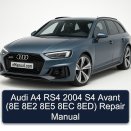Audi A4 RS4 2004 S4 Avant (8E 8E2 8E5 8EC 8ED) Repair Manual