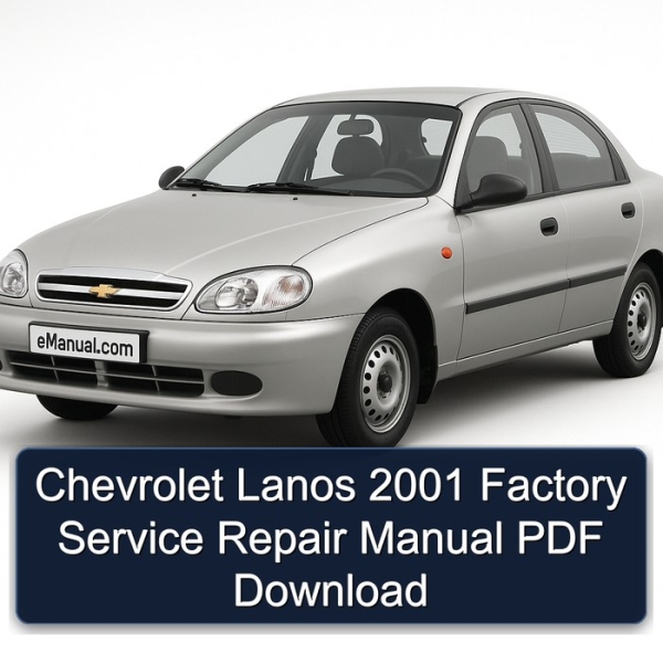 Chevrolet Lanos 2001 Factory Service Repair Manual PDF Download
