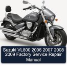 Suzuki VL800 2006 2007 2008 2009 Factory Service Repair Manual