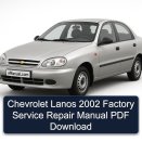 Chevrolet Lanos 2002 Factory Service Repair Manual PDF Download
