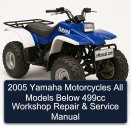 2005 Yamaha Motorcycles All Models Below 499cc Workshop Repair & Service Manual