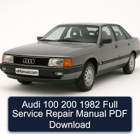 Audi 100 200 1982 Full Service Repair Manual PDF Download